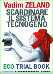 Reality Transurfing 5.0 Scardinare il sistema tecnogeno