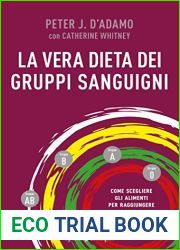 La vera dieta dei gruppi sanguigni (Italian Edition)