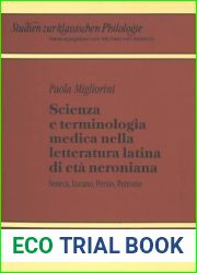 Scienza e terminologia medica nella letteratura latina di eta neroniana: Seneca, Lucano, Persio, Petronio (Studien zur klassischen Philologie) (Italian Edition)