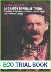 La grande rapina al treno. The Great Train Robbery (Edwin S. Porter, 1903) e la storia del cinema