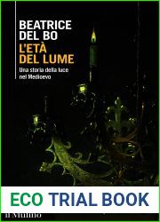 L|eta del lume: una storia della luce nel Medioevo
