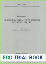 Incipitario della lirica italiana dei secoli XV-XX (Studi e Testi)