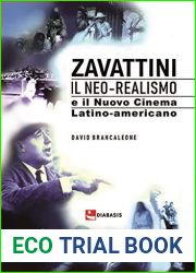 Zavattini : Il Neo-realismo e il Nuovo Cinema latino-americano volume secondo (Italian Edition)