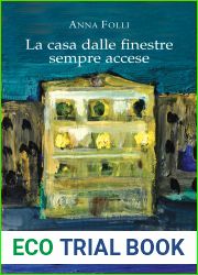 La casa dalle finestre sempre accese