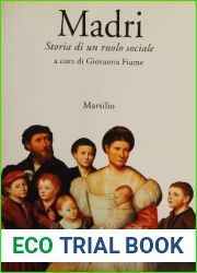Madri. Storia di un ruolo sociale