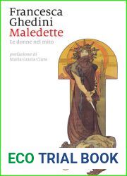 Maledette. Le donne nel mito