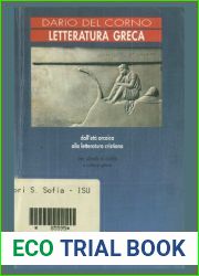 Letteratura greca. Dall|eta arcaica alla letteratura cristiana