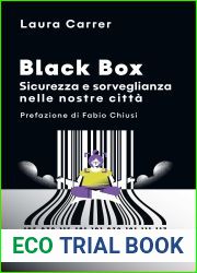 Black Box: Sicurezza e sorveglianza nelle nostre citta (Il Quant) (Italian Edition)