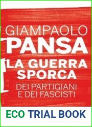 La guerra sporca dei partigiani e dei fascisti
