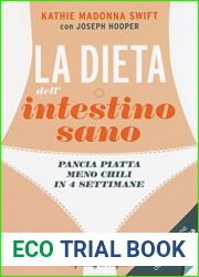 La dieta dell|intestino sano by Swift Kathie M.; Hooper Joseph (2015-08-06)