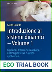 Introduzione ai sistemi dinamici - Volume 1: Equazioni differenziali ordinarie, analisi qualitativa e alcune applicazioni (UNITEXT Vol. 132) (Italian Edition)