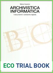 Archivistica informatica. I documenti in ambiente digitale