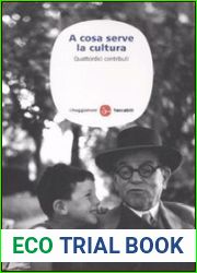 A cosa serve la cultura. Quattordici contributi