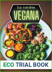 La cucina vegana (Italian Edition)