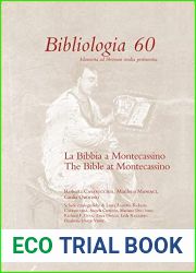 La Bibbia a Montecassino the Bible at Montecassino (Bibliologia: Elementa Ad Librorum Studia Pertinentia, 60) (English and Italian Edition)