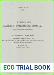 Intavulare: Tavole di canzonieri romanzi (v. 1, pt. 1; v. 2, pt. 1: Studi e testi) (French Edition)