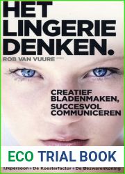 Het lingeriedenken: creatief bladenmaken, succesvol communiceren