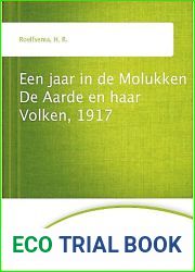 Een Jaar in De Molukken De Aarde en Haar Volken, 1917 (Dutch Edition)
