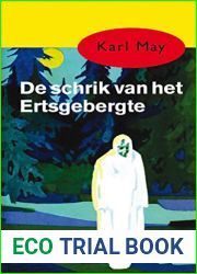 De schrik van het Ertsgebergte (Karl May Book 42) (Dutch Edition)