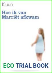 Hoe Ik Van Marriet Afkwam (Dutch Edition)