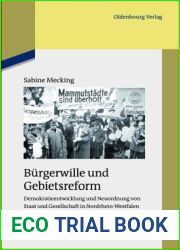 Burgerwille und Gebietsreform: Demokratieentwicklung und Neuordnung von Staat und Gesellschaft in Nordrhein-Westfalen 1965-2000 (Studien zur Zeitgeschichte, 85) (German Edition)