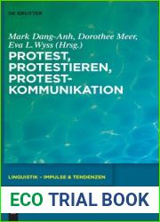 Protest, Protestieren, Protestkommunikation (Linguistik - Impulse and Tendenzen, 97) (German Edition)