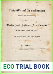 Ereignisse und Betrachtungen wahrend der Verwendung der Grossherzogl
