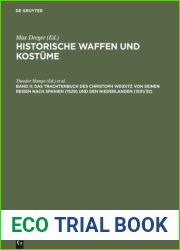 Historische Waffen und Kostume. Band II Das Trachtenbuch des Christoph