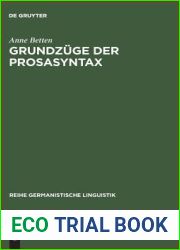Grundzuge der Prosasyntax: Stilpragende Entwicklungen vom Althochdeutschen zum Neuhochdeutschen (Reihe Germanistische Linguistik, 82) (German Edition)