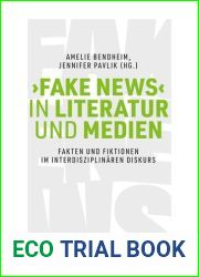 Fake News< in Literatur und Medien