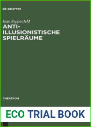 Anti-illusionistische Spielraume: Die asthetischen Konzepte des Surrealismus, Symbolismus und der abstrakten Kunst im Spiegel der Theaterarbeit Achim … Axel Mantheys (Theatron, 27) (German Editi