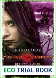 Blutschwur (Vampire Academy, #4)