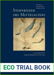 Sternbilder des Mittelalters: Der gemalte Himmel zwischen Wissenschaft und Phantasie, (Band 1) 800-1200