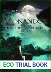 Monandor: Kind der Dunkelheit (Die Mondiar-Trilogie 2) (German Edition)