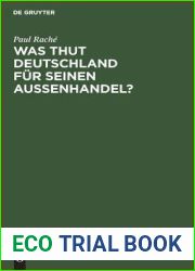 Was thut Deutschland fur seinen Aussenhandel?: Ein Beitrag zur Frage der Errichtung eines deutschen Reichs-Handelsmuseums (German Edition)
