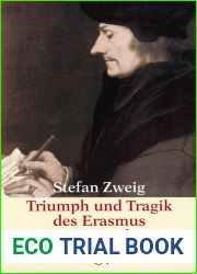 Triumph und Tragik des Erasmus von Rotterdam