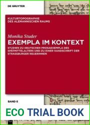 Exempla Im Kontext: Studien Zu Deutschen Prosaexempla Des Spatmittelalters Und Zu Einer Handschrift Der Strassburger Reuerinnen