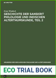 Geschichte der Sanskrit Philologie und indischen Alterthumskunde, Teil 2 (Grundriss der indo-arischen Philologie und Altertumskunde, 1, 1B 2) (German Edition)
