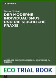 Der moderne Individualismus und die kirchliche Praxis (Vortrage der Theologischen Konferenz zu Giessen, 31) (German Edition)