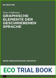 Graphische Elemente der geschriebenen Sprache: Grundlagen fur eine Reform der Orthographie (Reihe Germanistische Linguistik, 60) (German Edition)