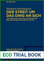 Der Streit um das Ding an sich: Systematische Analysen zur Rezeption des kantischen Idealismus 1781-1794 (Issn)