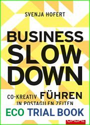 Business Slowdown: Co-kreativ fuhren in postagilen Zeiten (Dein Business) (German Edition)