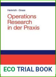 Operations Research in Der Praxis: Anwendungen, Modelle, Algorithmen Und Java-Programme