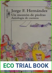 Un monton de piedras. Antologia de cuentos