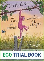 Las aventuras del mono Pipi (Las Tres Edades no 276) (Spanish Edition)