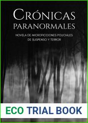 Cronicas paranormales: Novela de microficciones policiales de suspenso y terror (Spanish Edition)