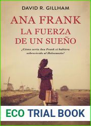 Ana Frank: La fuerza de un sueno