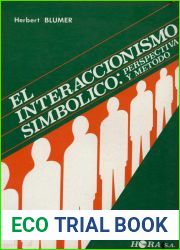 El interaccionismo simbolico: perspectiva y metodo