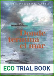 Donde termina el mar (Spanish Edition)