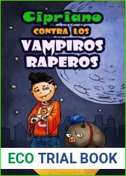 Cipriano contra los vampiros raperos (Cipriano, el vampiro vegetariano, #2)
